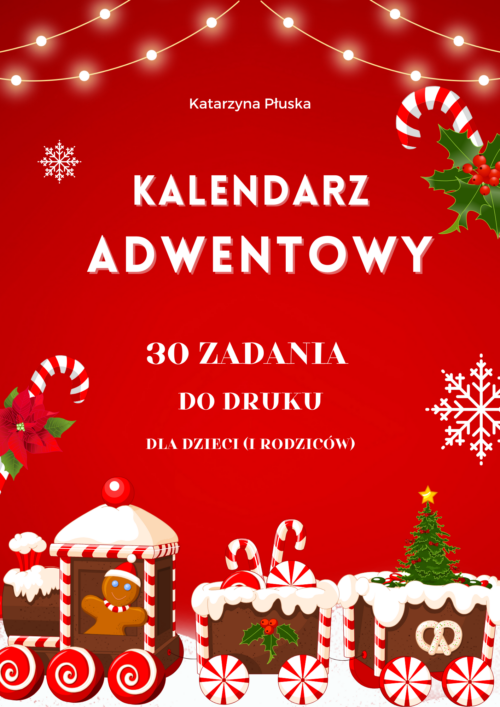 Kalendarz adwentowy. 30 zadań do druku dla dzieci i rodziców