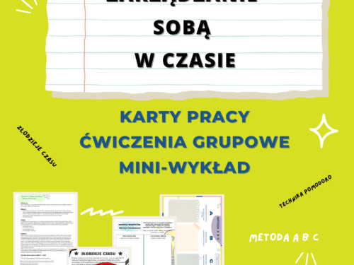 Zarządzanie sobą w czasie dla nastolatków. Karty pracy. Grupowe ćwiczenia. Mini wykład. E-book