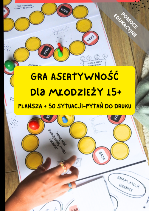 Gra planszowa ASERTYWNOŚĆ dla młodzieży 15+(DO DRUKU). POMOC EDUKACYJNA