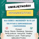 "Wielki Test Umiejętności Społecznych dla dzieci i młodzieży 10-15 lat. 100 pytań z odpowiedziami i omówieniem”. Pomoc edukacyjna do druku e-book