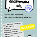 Scenki do odgrywania ról. 80 role-play dla dzieci i młodzieży w wieku 10+. E-book. Pomoc edukacyjna do druku