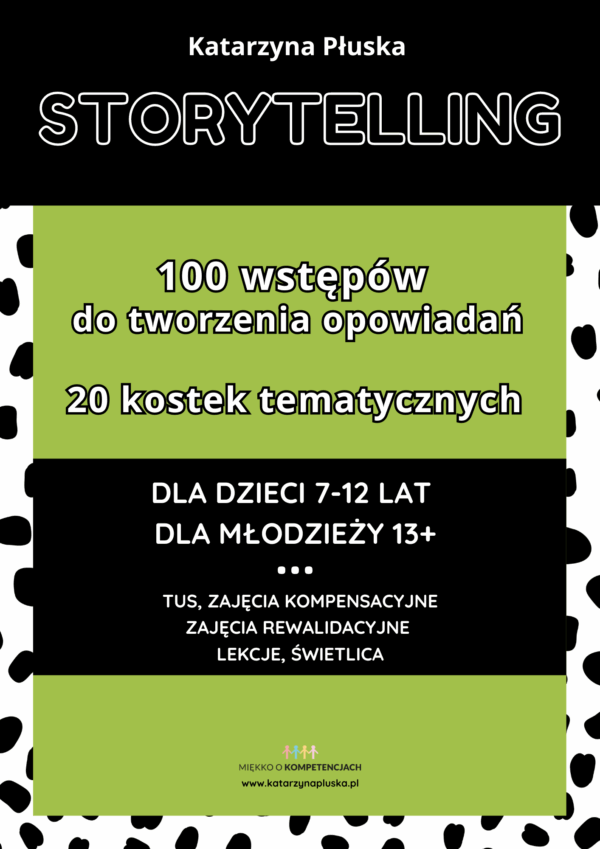 Storytelling. 100 wstępów do tworzenia opowiadań. 20 kostek tematycznych. Pomoc edukacyjna do druku e-book
