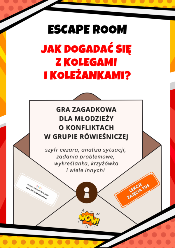 Escape room dla młodzieży. Jak dogadać się z kolegami i koleżankami? Gra zagadkowa dla młodzieży o konfliktach w grupie rówieśniczej