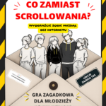Escape room. Co zamiast scrollowania? Gra zagadkowa dla młodzieży o odkrywaniu aktywności bez telefonu